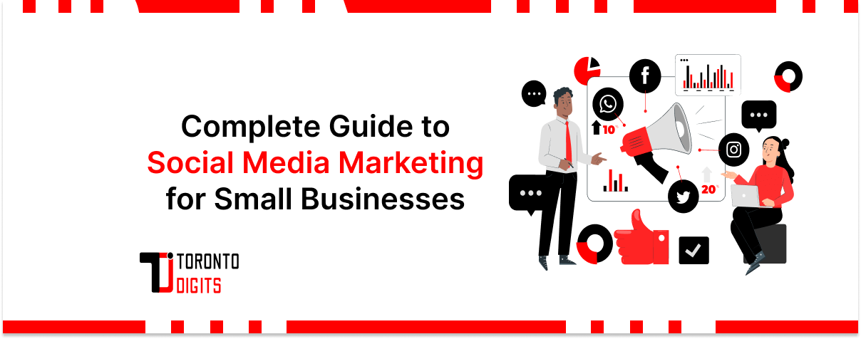 Ultimate Guide to Social Media Marketing for Small Businesses