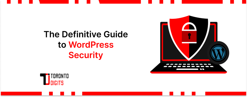 The Definitive Guide to WordPress Security