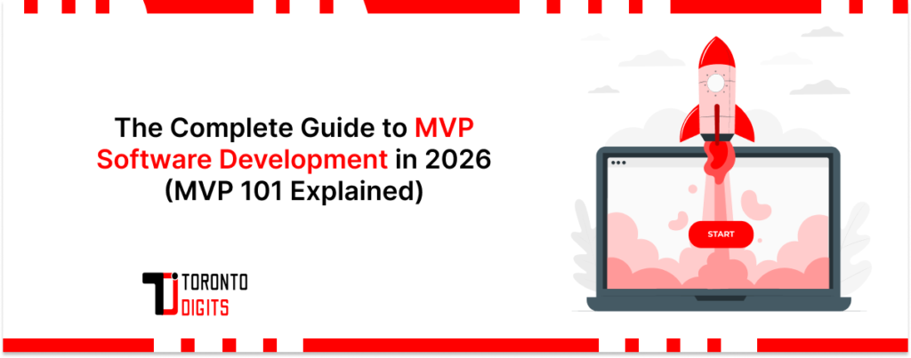 The Complete Guide to MVP Software Development in 2026 (MVP 101 Explained)